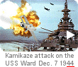 The USS Ward fired the first shots of the War on Dec 7, 1941 and was sunk exactly 3 years later on Dec 7, 1944. New window not opening? To bypass your pop-up blocker program, hold down your [CTRL] key when clicking.